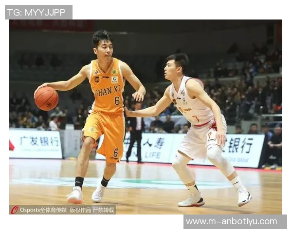 山西队与八一队巅峰对决谁能在这场激战中脱颖而出